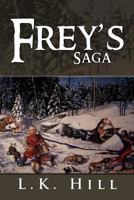 Frey's Saga 1477144641 Book Cover