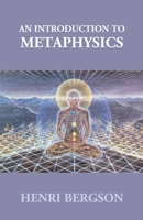 An Introduction to Metaphysics - Authorized Edition, Revised by the Author, With Additional Material 0672601710 Book Cover