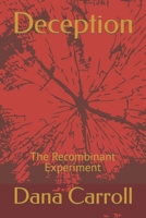 Deception: The Recombinant Experiment B094VNXFSN Book Cover