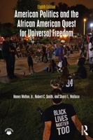 American Politics and the African American Quest for Universal Freedom (4th Edition) 0205079911 Book Cover