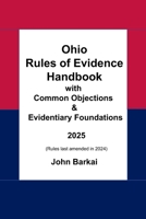 Ohio Rules of Evidence Handbook with Common Objections & Evidentiary Foundations B08GVD7BJJ Book Cover