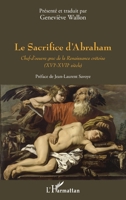 Le Sacrifice d'Abraham: Chef-d'oeuvre grec de la Renaissance crétoise (XVIe - XVIIe siècles) (French Edition) 2343124302 Book Cover