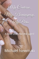 My Contessa, My Hemingway, My Paris: A love-story for the ages! B0CLP9NH83 Book Cover