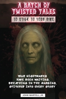 A Batch of Twisted Tales To Stick To Your Ribs B0GDP6J1W3 Book Cover