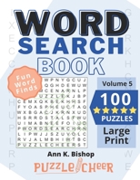 Word Search Puzzle Book, Volume 5: Fun, Easy to Read Word Finds for Everyone B08WZFTTF2 Book Cover