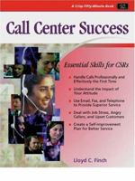 Crisp: Call Center Success: Essential Skills for CSRs (Crisp Fifty-Minute Series) 1560525789 Book Cover