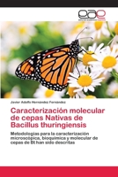 Caracterizacion Molecular de Cepas Nativas de Bacillus Thuringiensis 3659086045 Book Cover