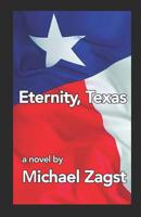 Eternity, Texas 1521407169 Book Cover