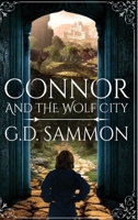 Connor and the Wolf City 4824194415 Book Cover