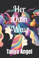 Her Own Way B0H36FKST4 Book Cover