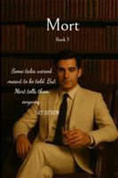 Mort Book 3: Tales by Mortimer, aka Death B0FFZLJXSK Book Cover