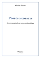 Propos modestes: Autobiographie à caractère philosophique B0CYBKLFVY Book Cover