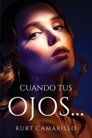 Cuando tus ojos... 1805094386 Book Cover