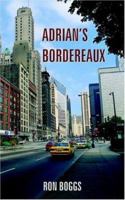 Adrian's Bordereaux 1420831356 Book Cover