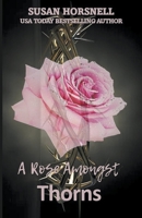 A Rose Amongst Thorns B0F88MXYJP Book Cover