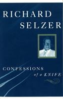 Confessions of a Knife 0688064914 Book Cover
