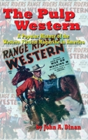 The Pulp Western (hardback) B0CT622BL5 Book Cover