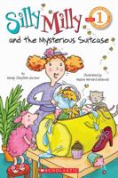 Silly Milly and the Mysterious Suitcase 0545349699 Book Cover