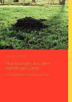Humooriges aus dem Kehdinger Land: Ein Apfelhof in Niedersachsen 3837082032 Book Cover