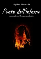 Poeta dall'inferno (Italian Edition) 1446750000 Book Cover