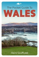 A Pocket Guide to Wales 1800997396 Book Cover