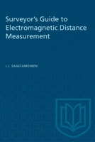 Surveyor's guide to electromagnetic distance measurement, 1487582226 Book Cover