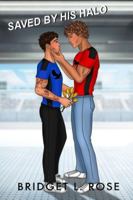 Saved by His Halo (Special Edition) (The Pitstop Series (Special Edition Covers)) 1997688077 Book Cover