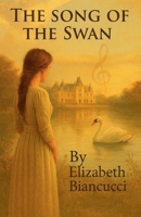 The Song Of The Swan B0FRPRLHFS Book Cover