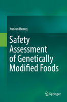 Safety Assessment of Genetically Modified Foods 9811034877 Book Cover