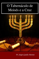 O Tabernáculo de Moisés 1981034366 Book Cover