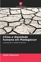 Clima e dignidade humana em Madagáscar 6209311512 Book Cover