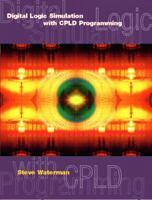 Digital Logic Simulation and CPLD Programming 0130467111 Book Cover