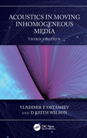 Acoustics in Moving Inhomogeneous Media 1032035544 Book Cover