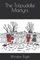 The Tolpuddle Martyrs B0F3VLMPTB Book Cover