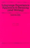Language Experience Approach to Reading (And Writing) : LEA for ESL 0135213525 Book Cover