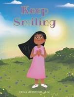 Keep Smiling B0FHJFS6NB Book Cover