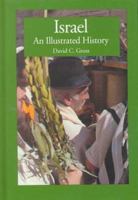 Israel: An Illustrated History (Illustrated Histories) 0781807565 Book Cover