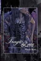 Tragic Love 1456833286 Book Cover