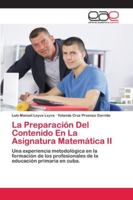 La Preparación Del Contenido En La Asignatura Matemática II 6200429944 Book Cover