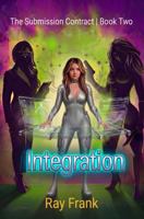 Integration - Book Two: The Submission Contract B0GXVPZ93P Book Cover