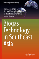 Biogas Technology in Southeast Asia (Green Energy and Technology) 9811988862 Book Cover