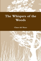 The Whispers of the Woods 0359285392 Book Cover