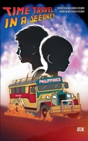 Time Travel in a Jeepney: A German-Philippine Journey Through Time 3819265287 Book Cover