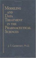 Modeling and Data Treatment in the Pharmaceutical Sciences 1566764408 Book Cover