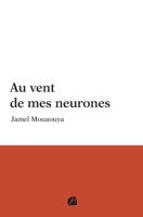 Au vent de mes neurones (French Edition) 2754762965 Book Cover