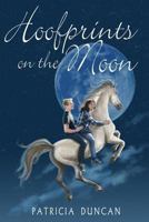 Hoofprints on the Moon 1627876677 Book Cover