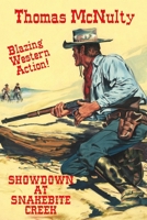 Showdown At Snakebite Creek 1678162620 Book Cover