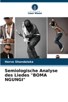 Semiologische Analyse des Liedes "BOMA NGUNGI" 6207309537 Book Cover