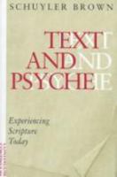 Text and Psyche: Experiencing Scripture Today 1630510394 Book Cover
