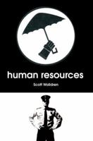 Human Resources 0595357644 Book Cover